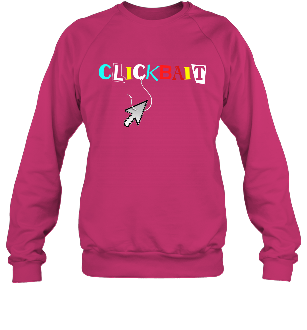 ClickBait Fishing Shirt Sweatshirt Sweatshirt Heliconia