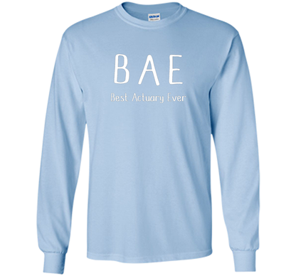 BAE Best Actuary Ever Tshirt funny work job humor shirt shirt Light Blue