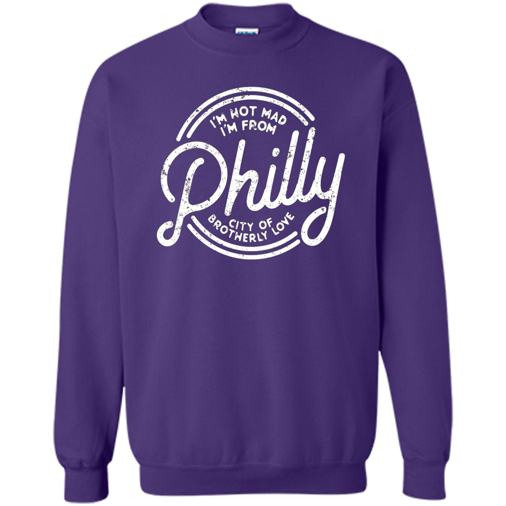 Funny T-shirt I'm Not Mad I'm From Philly Purple
