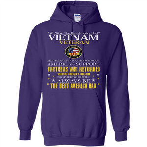 Vietnam Veteran T-shirt We Were The Best America Had