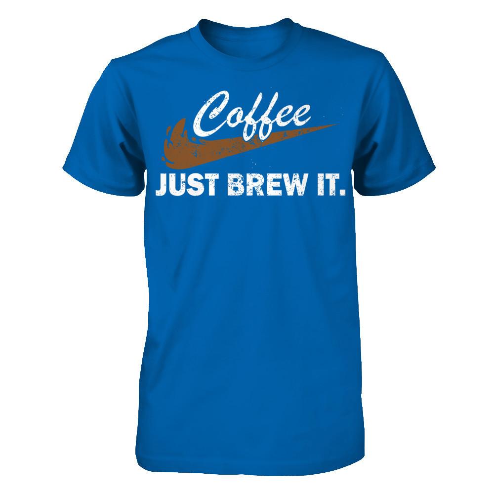 Coffee Just Brew It T-shirt Gildan - Short Sleeve Tee Royal