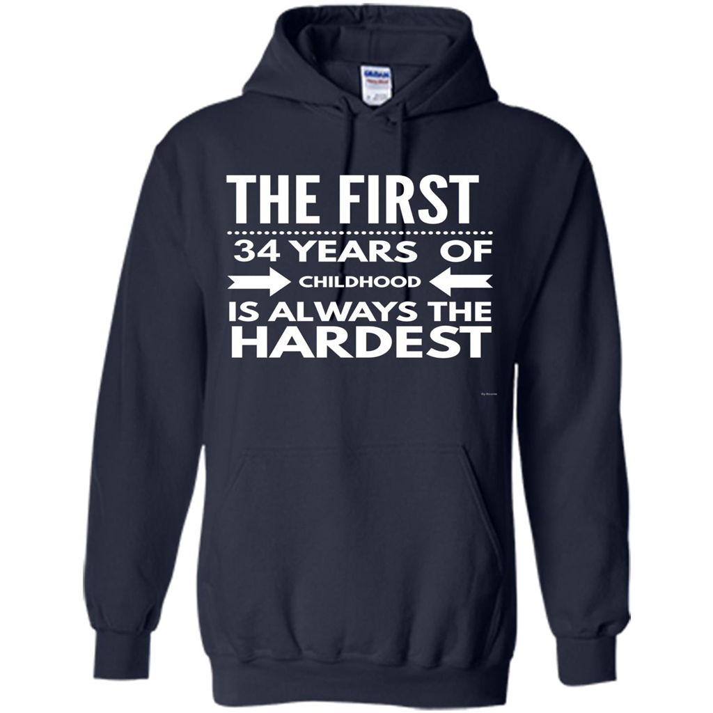 Funny 34 Year Old Birthday T-shirt Is Always The Hardest Navy