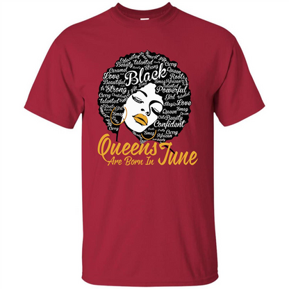 Queen Are Born In June T-shirt Cardinal