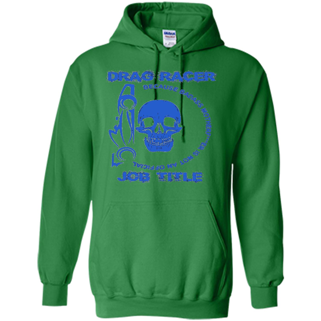 Drag Racer T-shirt Official Job Title Irish Green