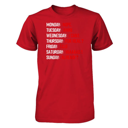 Monday Nope Tuesday Go Away Wednesday I Can't T-shirt Gildan - Short Sleeve Tee Red