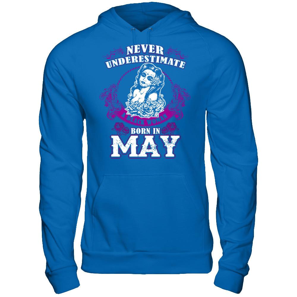 Never Underestimate A Black Woman Born In May Gildan - Pullover Hoodie Royal