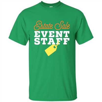 Estate Sale Event Staff T-shirt Irish Green
