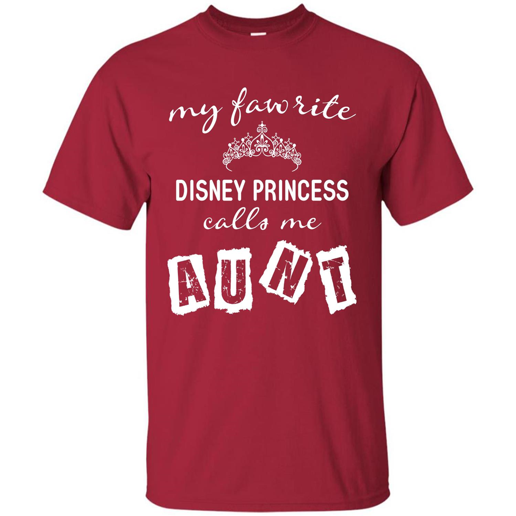 Disney Aunt T-shirt My Favorite Disney Princess Calls Me Aunt Cardinal