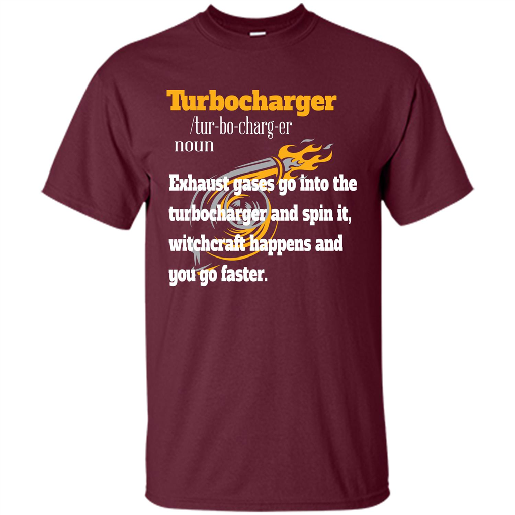 Car Lover T-shirt Turbocharger Exhaust Gases Go Into The Turbocharger Maroon