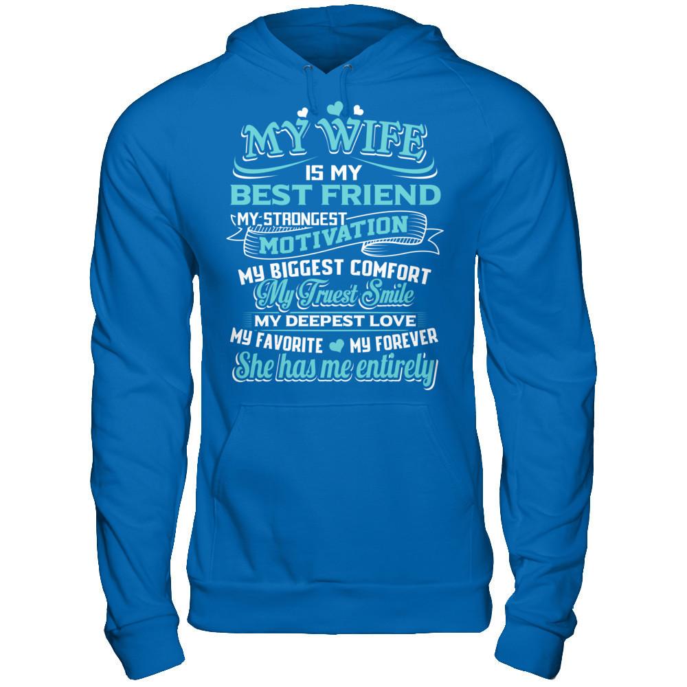 My Wife Is My Best Friend My Strongest Motivation My Biggest Comfort Gildan - Pullover Hoodie Royal