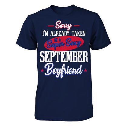 Sorry I'm Already Taken By A Super Sexy September Boyfriend T-shirt Gildan - Short Sleeve Tee Navy