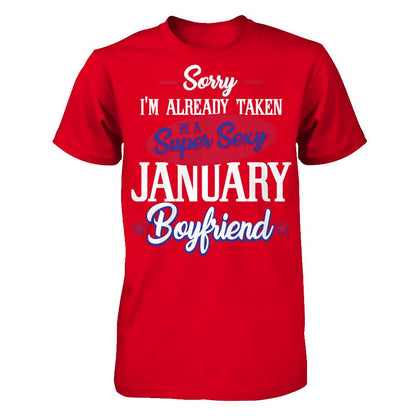 Sorry I'm Already Taken By A Super Sexy January Boyfriend Next Level - Unisex Fitted Tee Red