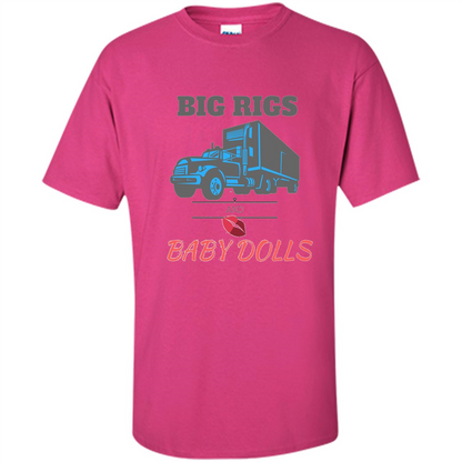 Trucker T-shirt Big Rigs And Baby Dolls Heliconia