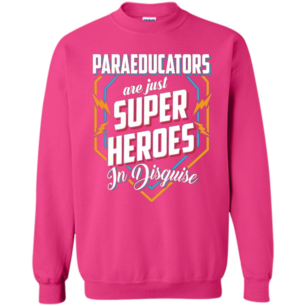 Paraeducators Are Super Heroes In Disguise T-shirt Heliconia