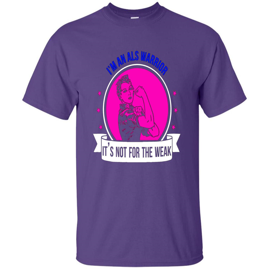 I'm An ALS Warrior T-Shirt It's Not For The Weak Purple