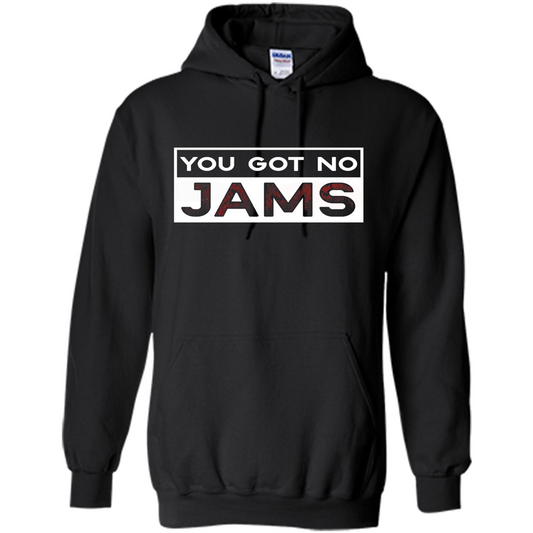 You Got No Jams T-shirt Black