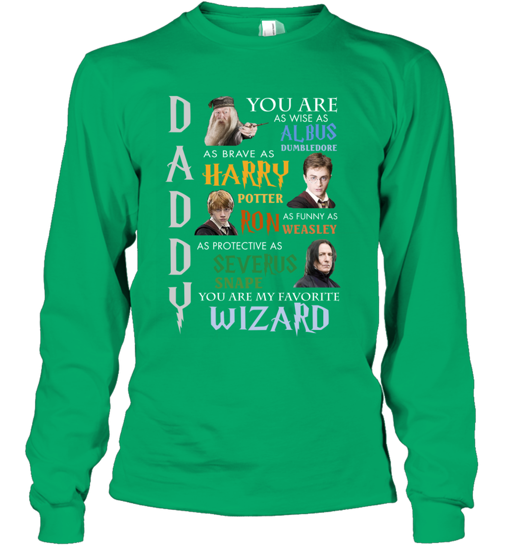 Daddy - You Are My Favorite Wizard Harry Potter Long Sleeve T-Shirt Long Sleeve T-Shirt Irish Green