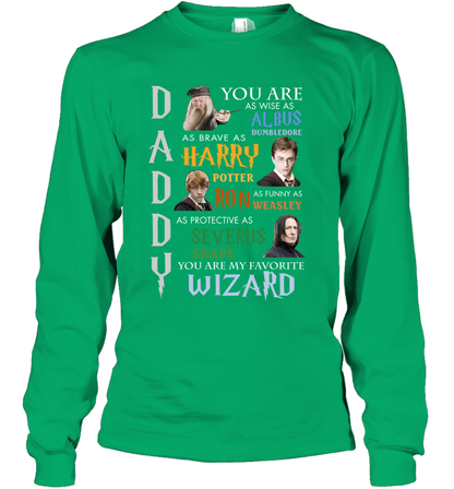 Daddy - You Are My Favorite Wizard Harry Potter Long Sleeve T-Shirt Long Sleeve T-Shirt Irish Green