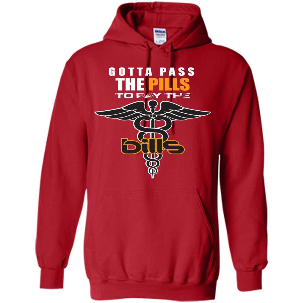Nurse T-shirt Gotta Pass The Pills To Pay The Bills Red