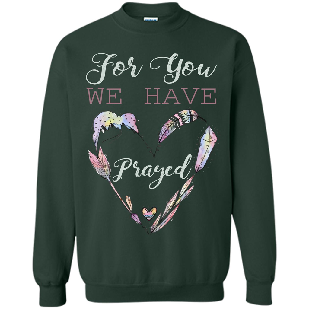 For You We Have Prayed Forest Green