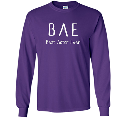 BAE Best Actor Ever Tshirt funny acting drama theater shirt shirt Purple