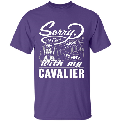 I Have Plans With My Cavalier T-shirt Purple