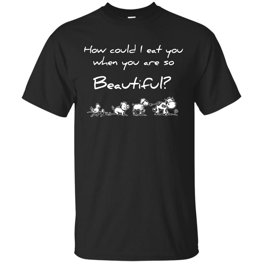 Animal T-shirt How Could I Eat You When You Are So Beautiful Black