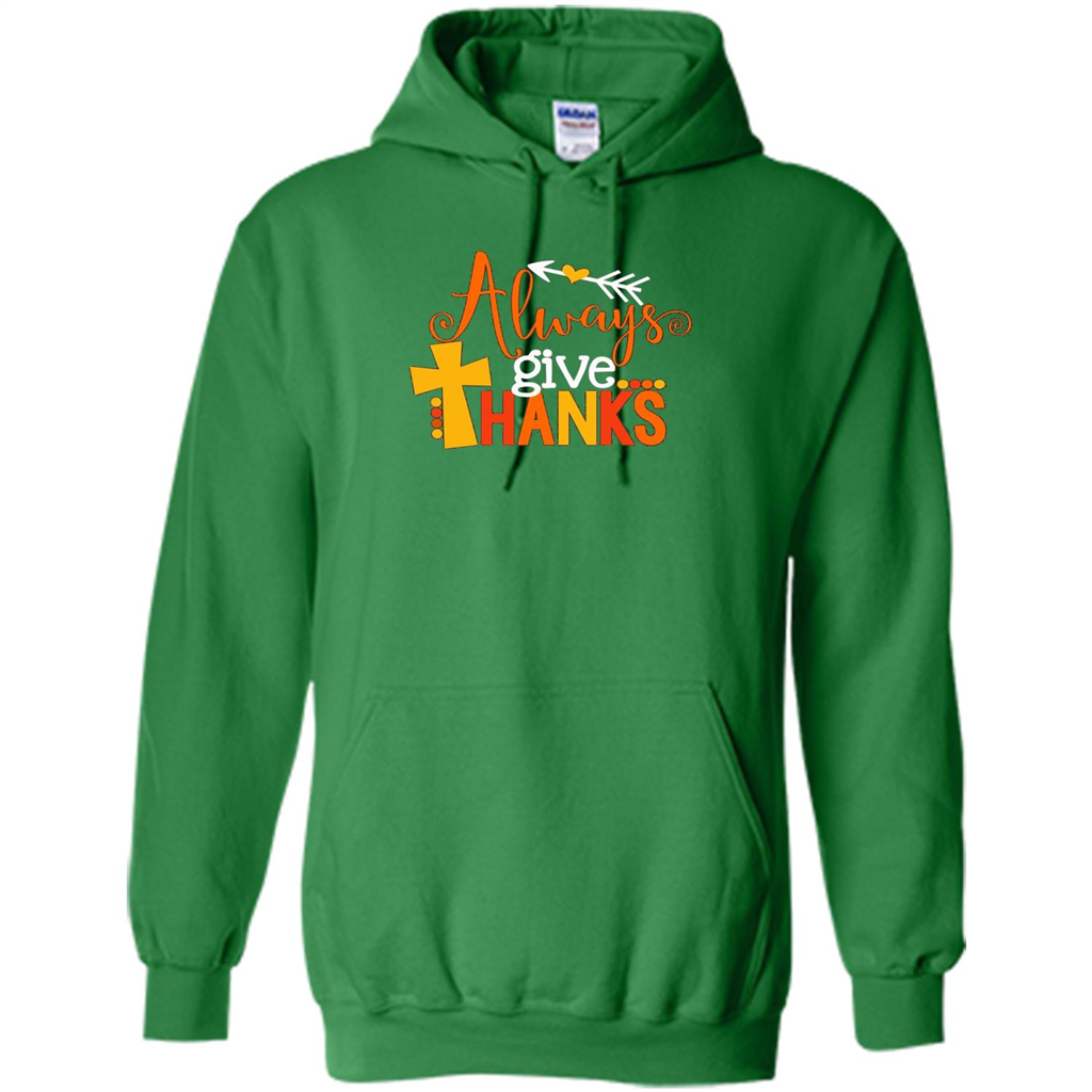 Cute Kids Thanksgiving Shirt - Always Give Thanks T-Shirt Irish Green