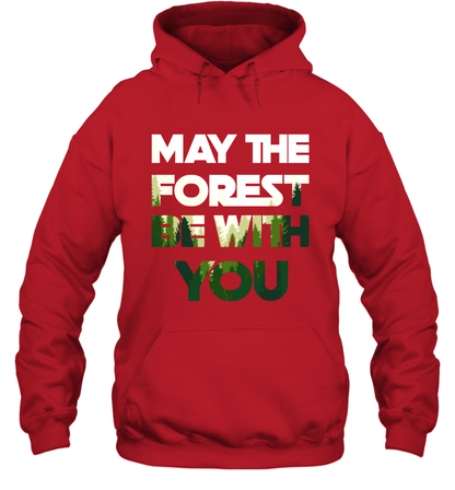 May The Forest Be With You Shirt Hoodie Hoodie Red