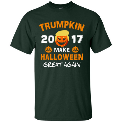 Halloween T-shirt Trumpkin 2017 Make Halloween Great Again T-shirt Forest Green