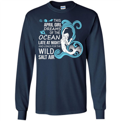 This April Girl Dreams Of The Ocean Late At Night T-shirt Navy