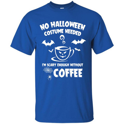 Halloween T-shirt No Halloween Costume Needed T-shirt Royal