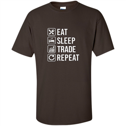 Eat Sleep Trade Repeat T-shirt Dark Chocolate