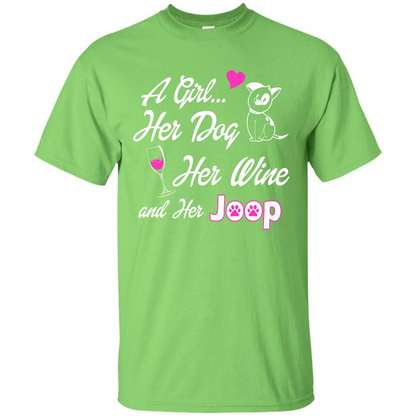 Dog T-shirt A Girl Her Dog Her Wine And Her Joop T-shirt Lime