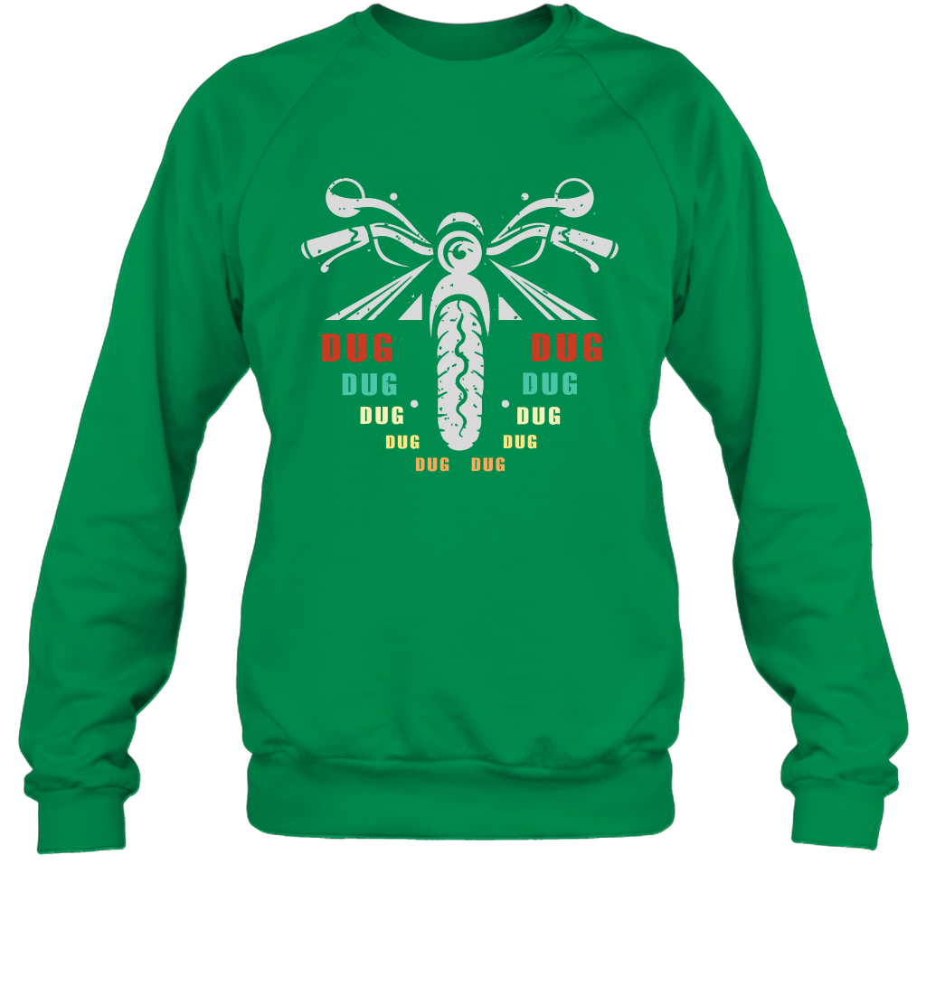 Dug Dug Dug Motorcycle Racing Shirt Sweatshirt Sweatshirt Irish Green