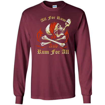 Rum T-shirt All for Rum And Rum For All T-shirt Maroon