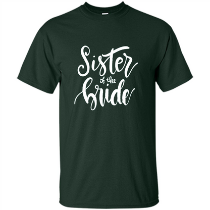 Sister Of The Bride T-shirt Forest Green