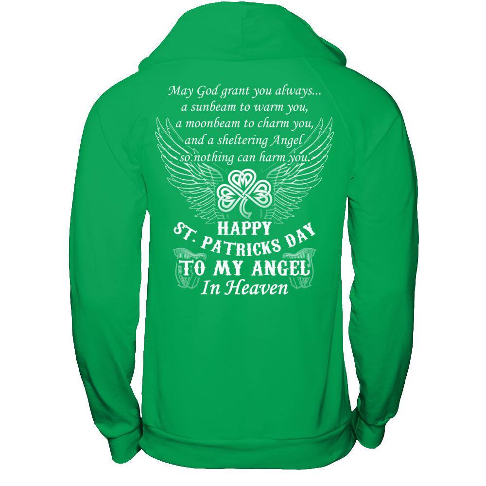Happy St.Patricks Day To My Angel In Heaven T-shirt Gildan - Pullover Hoodie Irish Green
