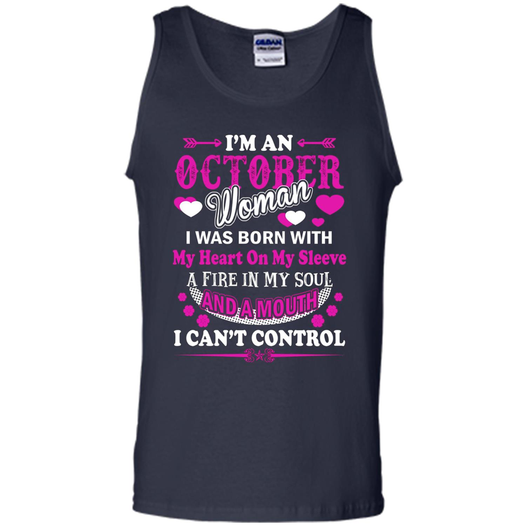 I'm An October Woman T-Shirt I Was Born With My Heart On My Sleeve Navy