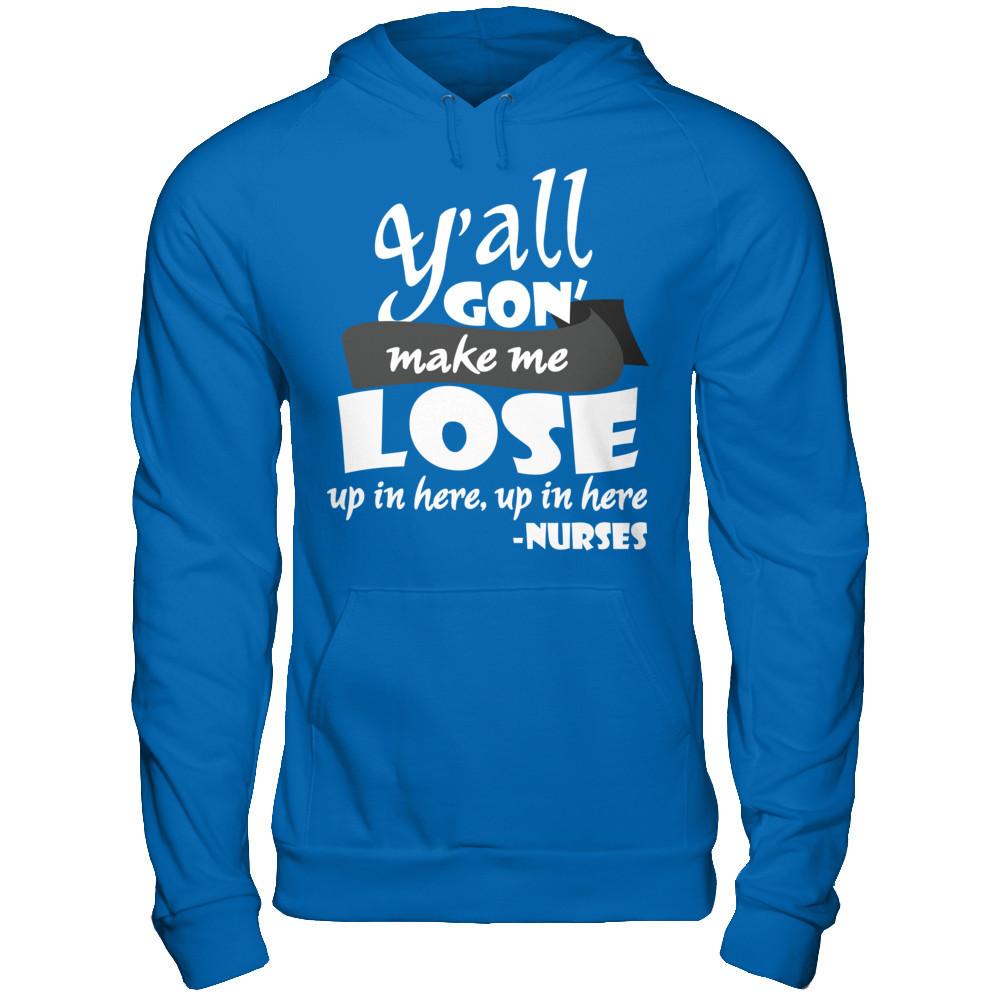 Y'all Gon' Make Me Lose My Mind Up In Here Up In Here Gildan - Pullover Hoodie Royal