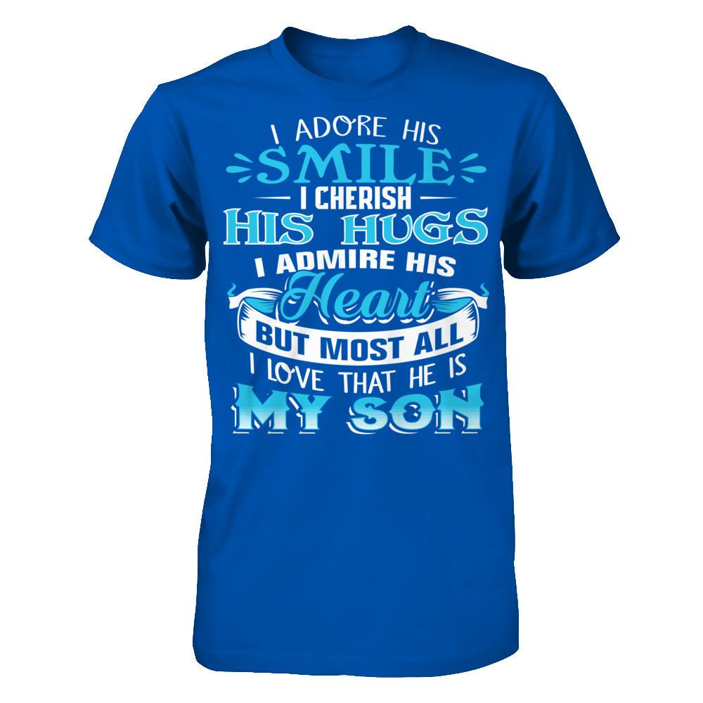 I Love That He Is My Son T-shirt Next Level - Unisex Fitted Tee Royal