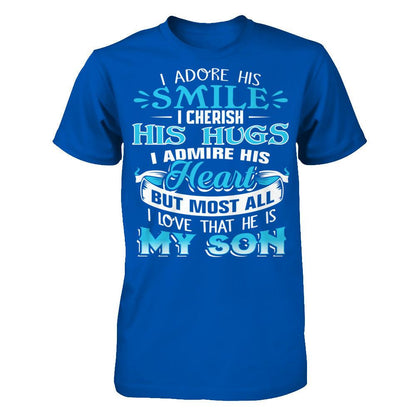 I Love That He Is My Son T-shirt Next Level - Unisex Fitted Tee Royal