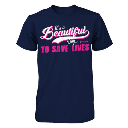 It's A Beautiful Day To Save Lives Gildan - Short Sleeve Tee Navy