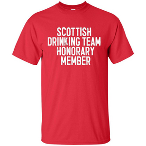 Scottish Drinking Team Honorary Member T-Shirt