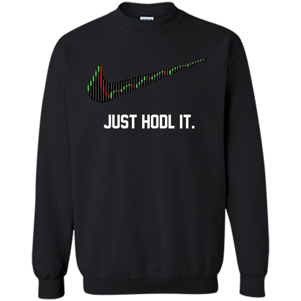 Funny Saying Just Hodl It T Shirt Cryptocurrency T-Shirt Black