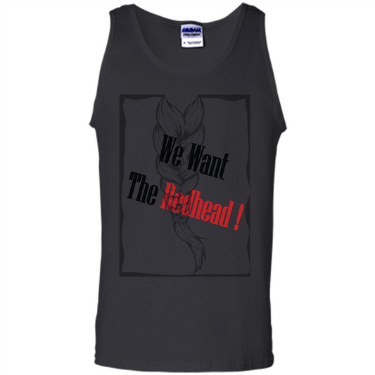 Redhead T-shirt We Want The Redhead Black