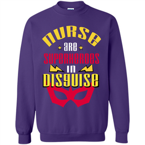 Nurse T-shirt Nurse Are Superheroes In Disguise