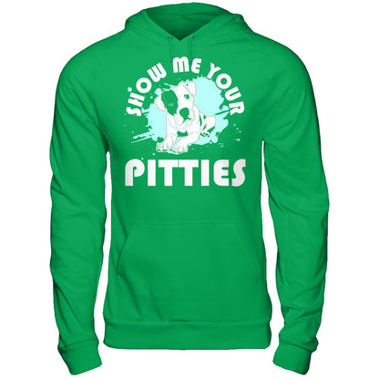 Show Me Your Pitties T-shirt Gildan - Pullover Hoodie Irish Green
