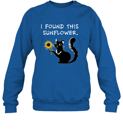 I Found This Sunflower Cat Shirt Sweatshirt Sweatshirt Royal