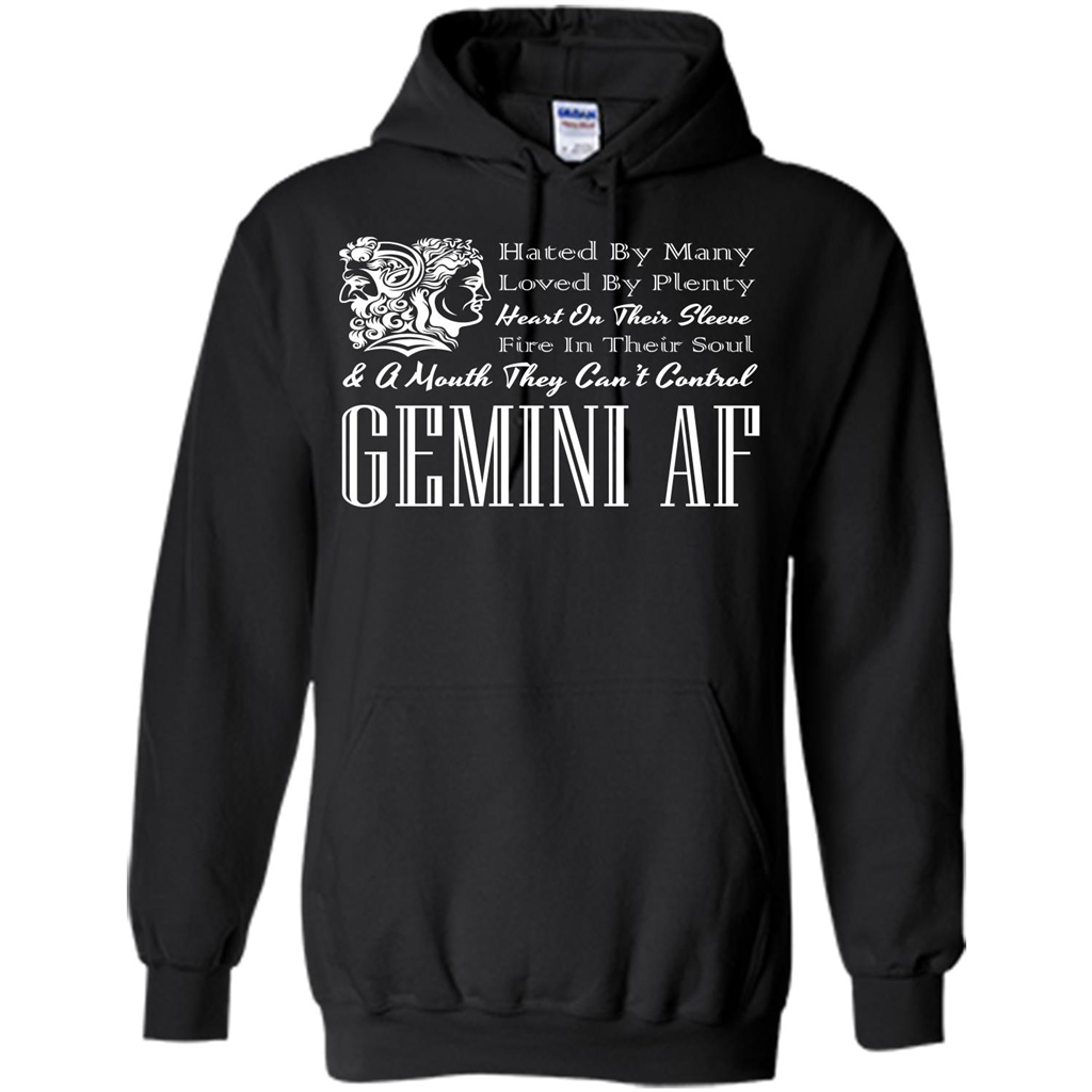 Gemini Af T-shirt Hated By Many Loved By Plenty Heart On Thier Sleeve Fire In Thier Soul A Mouth They Can't Control Gold